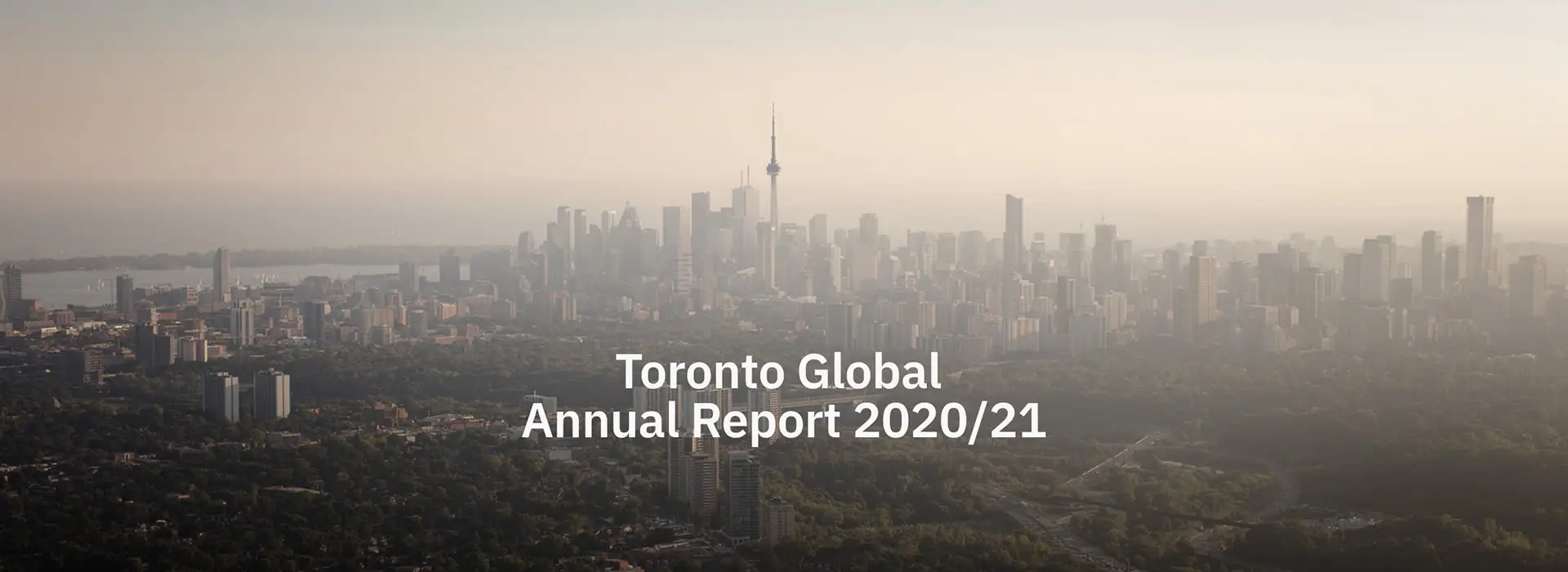 This is a Comeback Story: Toronto Global is Championing the Toronto Region’s Economic Recovery